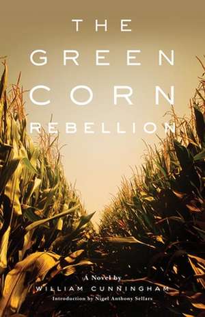 The Green Corn Rebellion de William Cunningham