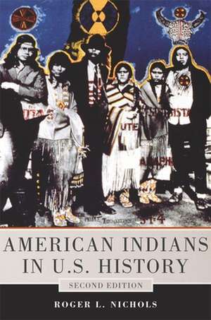 American Indians in U.S. History de Roger L. Nichols