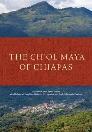 The Ch'ol Maya of Chiapas de Robert M. Laughlin