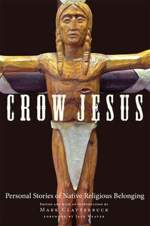 Crow Jesus de Mark Clatterbuck