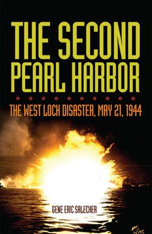 The Second Pearl Harbor de Gene E. Salecker