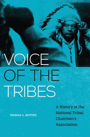 Voice of the Tribes de Thomas A Britten