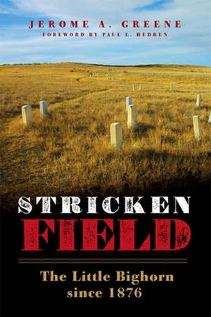 Stricken Field de Jerome A. Greene