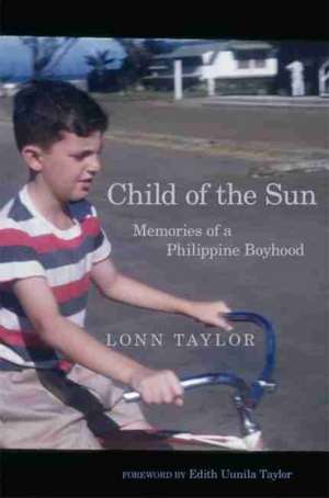 Child of the Sun de Lonn Taylor