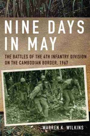 Nine Days in May de Warren K. Wilkins