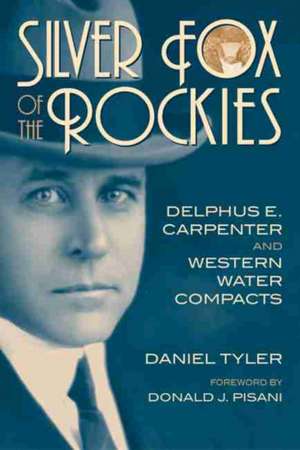 Silver Fox of the Rockies de Daniel Tyler