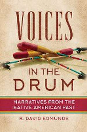 Voices in the Drum de R. David Edmunds