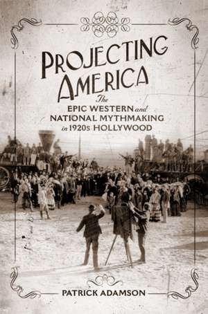 Projecting America Volume 3 de Patrick Adamson