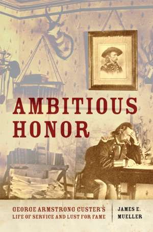 Ambitious Honor de James E Mueller