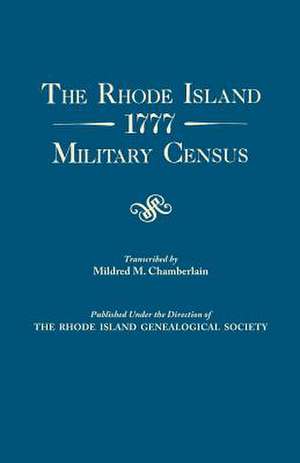 The Rhode Island 1777 Military Census de Mildred Mosher Chamberlain