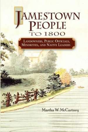 Jamestown People to 1800 de Martha W. McCartney