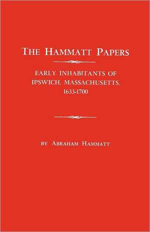 The Hammatt Papers de Abraham Hammatt