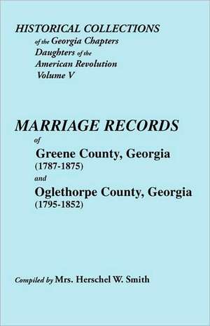 Historical Collections of the Georgia Chapters Daughters of the American Revolution. Vol. 5 de Alison Smith