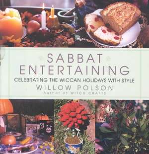 Sabbat Entertaining de Willow Polson