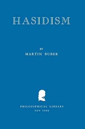 Hasidism de Martin Buber