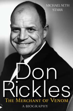 Don Rickles: The Merchant of Venom de Michael Seth Starr