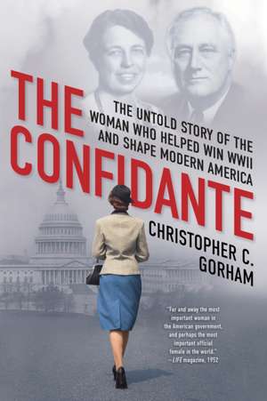 The Confidante de Christopher C Gorham