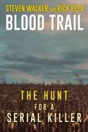 Blood Trail de Steven Walker