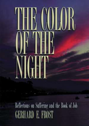 The Color of the Night: The Story of Lutheran Laity Movement for Stewardship de Gerhard E. Frost