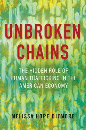 Unbroken Chains de Melissa Ditmore
