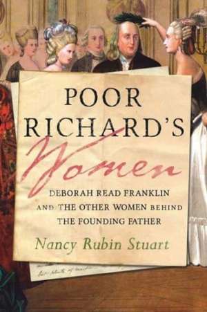 Poor Richard's Women de Nancy Rubin Stuart