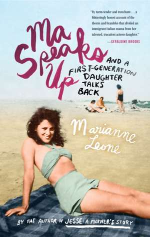 Ma Speaks Up de Marianne Leone