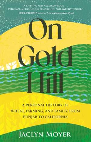 On Gold Hill de Jaclyn Moyer