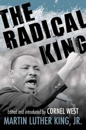 The Radical King: Sailors, Pirates, and Motley Crews in the Age of Sail de Martin Luther King Jr