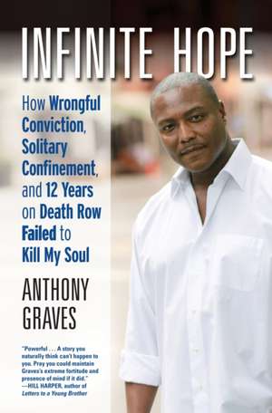 Infinite Hope de Anthony Graves