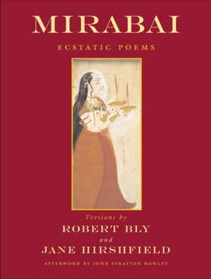 Mirabai: Ecstatic Poems de Mirabai