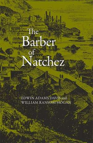 The Barber of Natchez de Edwin Adams Davis