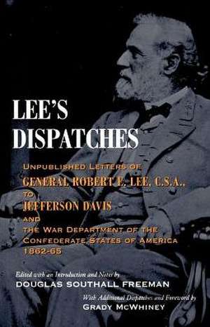 Lee's Dispatches de Robert E. Lee