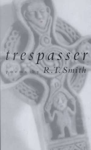 Smith, R: Trespasser