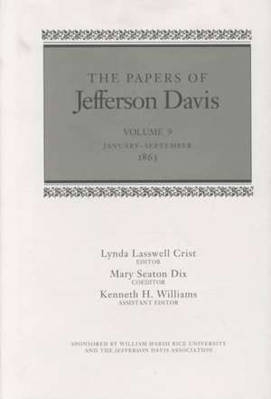 The Papers of Jefferson Davis: January--September 1863 de Jefferson Davis