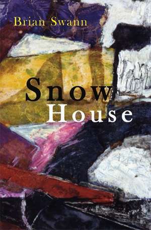 Snow House de Brian Swann