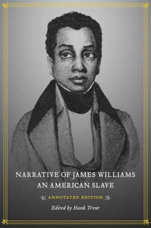 Narrative of James Williams, an American Slave de James Williams