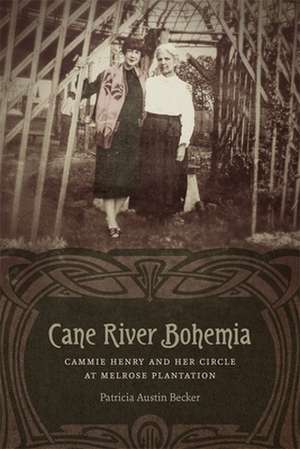 Cane River Bohemia de Becker, Patricia Austin