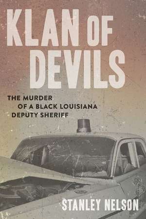 Klan of Devils de Stanley Nelson