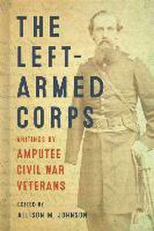 The Left-Armed Corps de Allison M Johnson