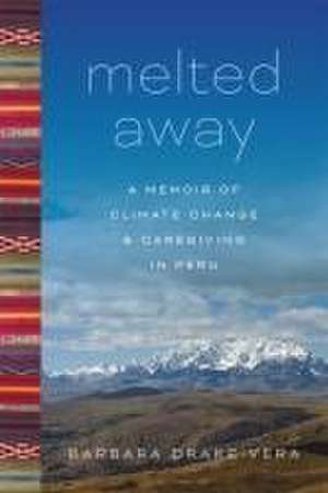 Melted Away de Barbara Drake-Vera