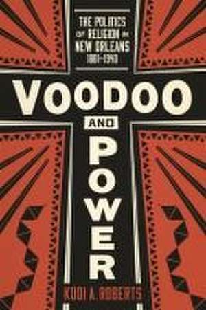 Voodoo and Power de Kodi A Roberts