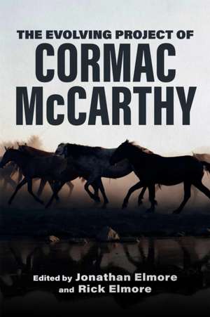 Evolving Project of Cormac McCarthy de Jonathan Elmore