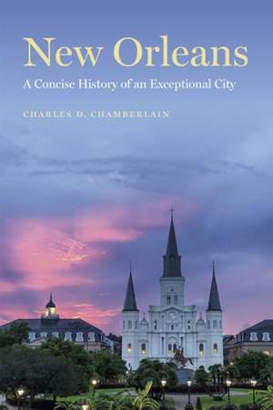 New Orleans de Charles D Chamberlain