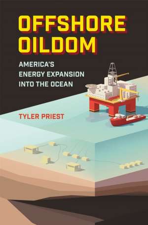 Offshore Oildom de Tyler Priest