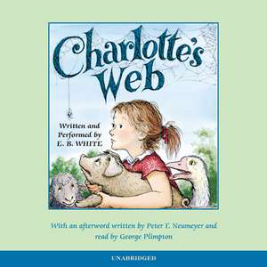 Charlotte's Web 50th Anniversary Retrospective Edition de E. B. White