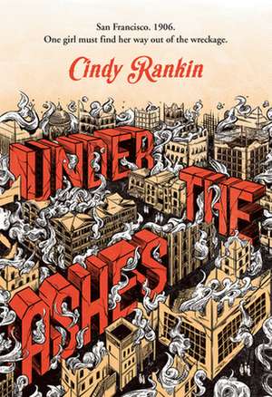 Under the Ashes de Cindy Rankin