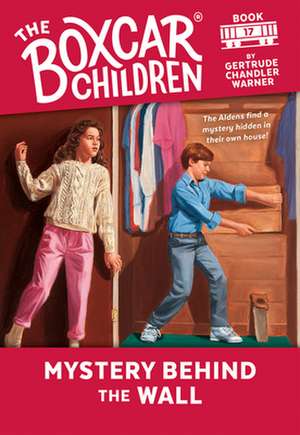 Mystery Behind the Wall de Gertrude Chandler Warner