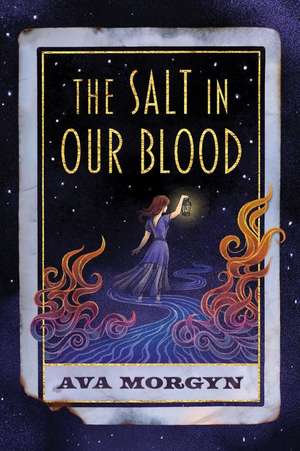 The Salt in Our Blood de Ava Morgyn