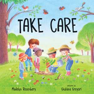 Take Care de Madelyn Rosenberg