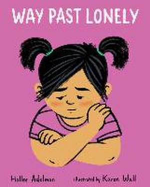 Way Past Lonely de Hallee Adelman